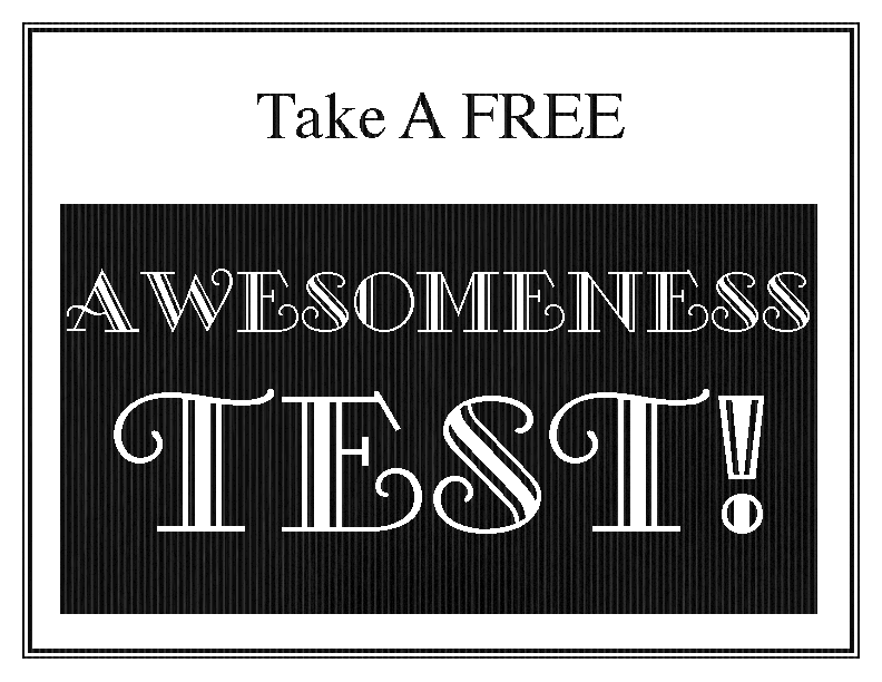 Awesomeness Test