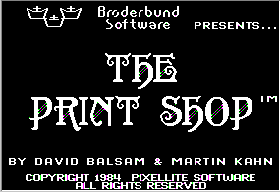 Print Shop Splash Screen 1984